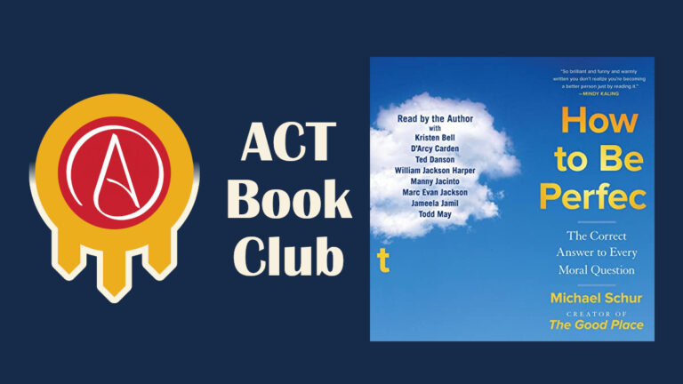 ACT book club How to be perfect